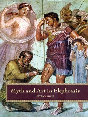 cover image of Myth and Art In Ekphrasis
